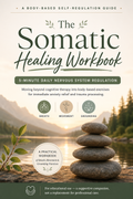 The Somatic Healing Workbook